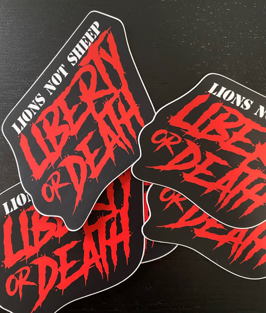 Lions Not Sheep - Liberty or Death Sticker