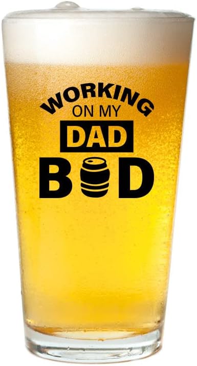 Working On My Dad Bod Pint glass