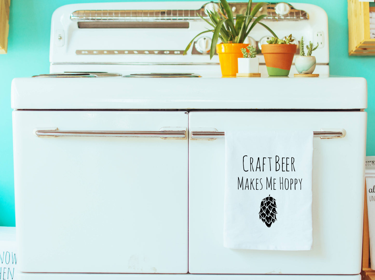 Craft Beer Makes Me Hoppy - Kitchen Towel