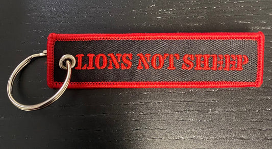 Lions Not Sheep - Lead or Be Lead Keychain