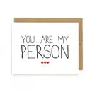 Valentine's Day Card - You Are My Person